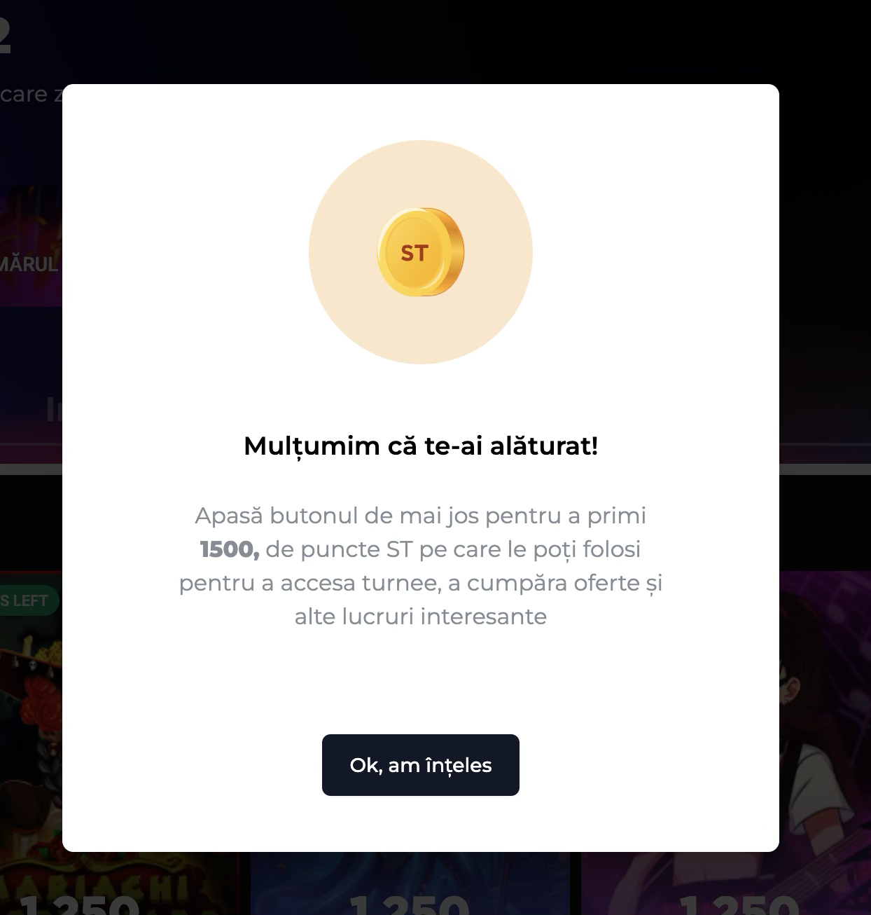Accepta mesajul de dupa inregistrare pentru a primi 1500 ST